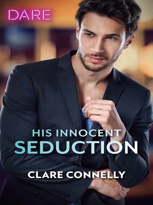 Title details for His Innocent Seduction by Clare Connelly - Wait list